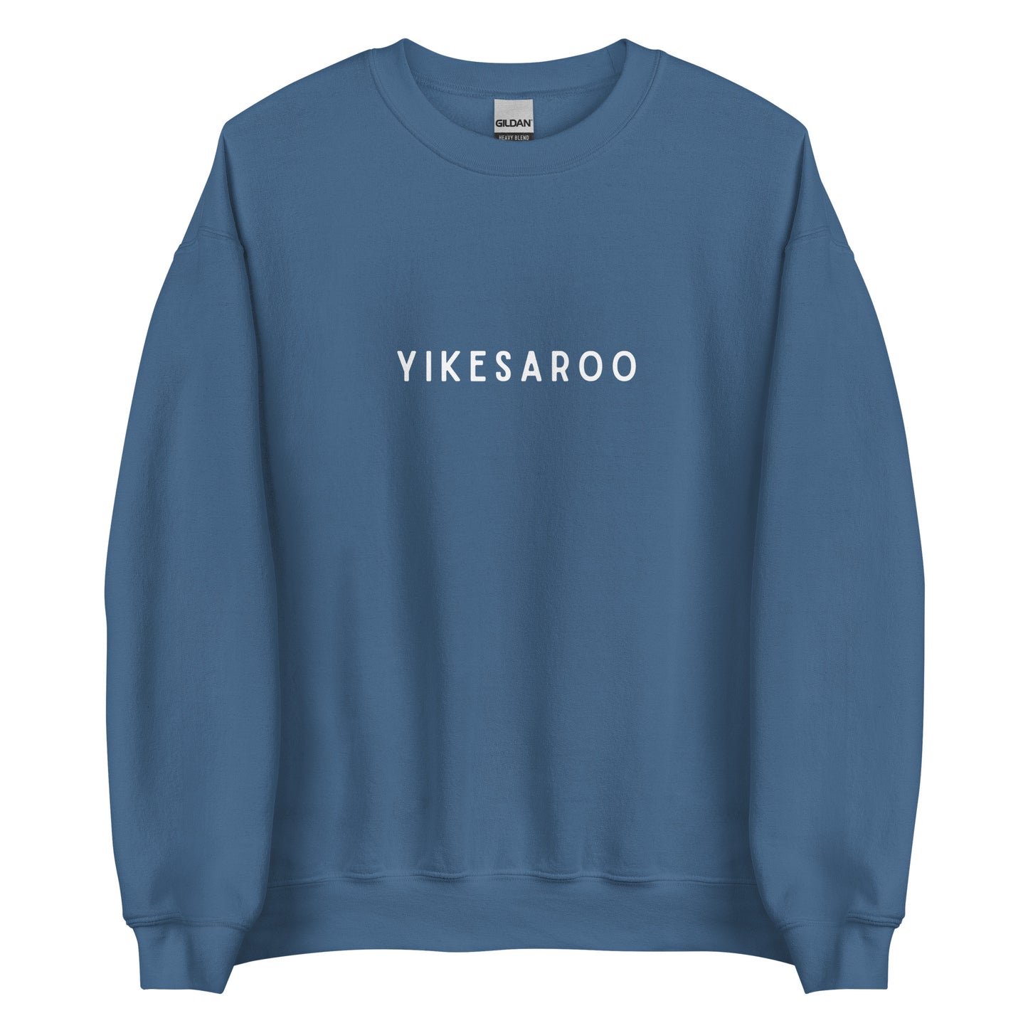 "Yikesaroo" Unisex Sweatshirt