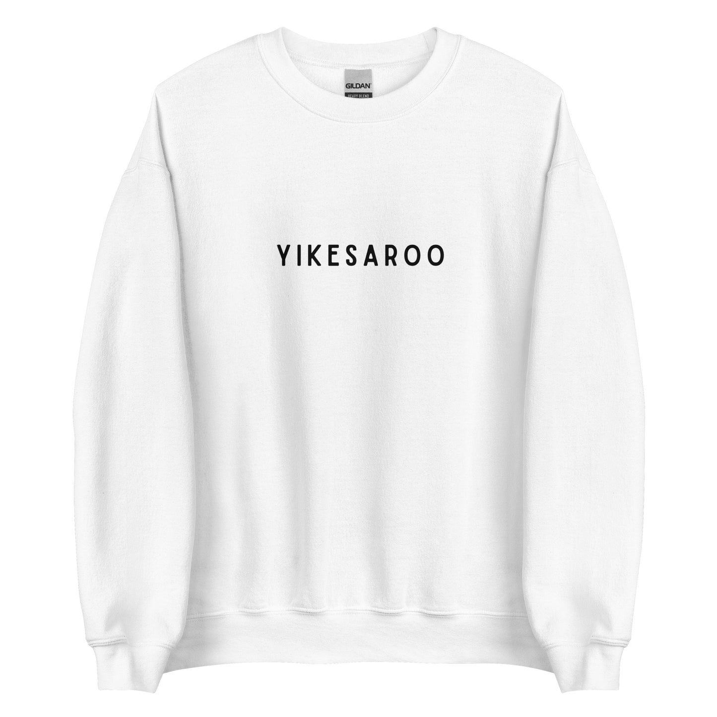 "Yikesaroo" Unisex Sweatshirt